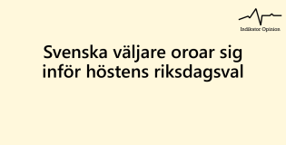 Rapport - oro inför riksdagsval
